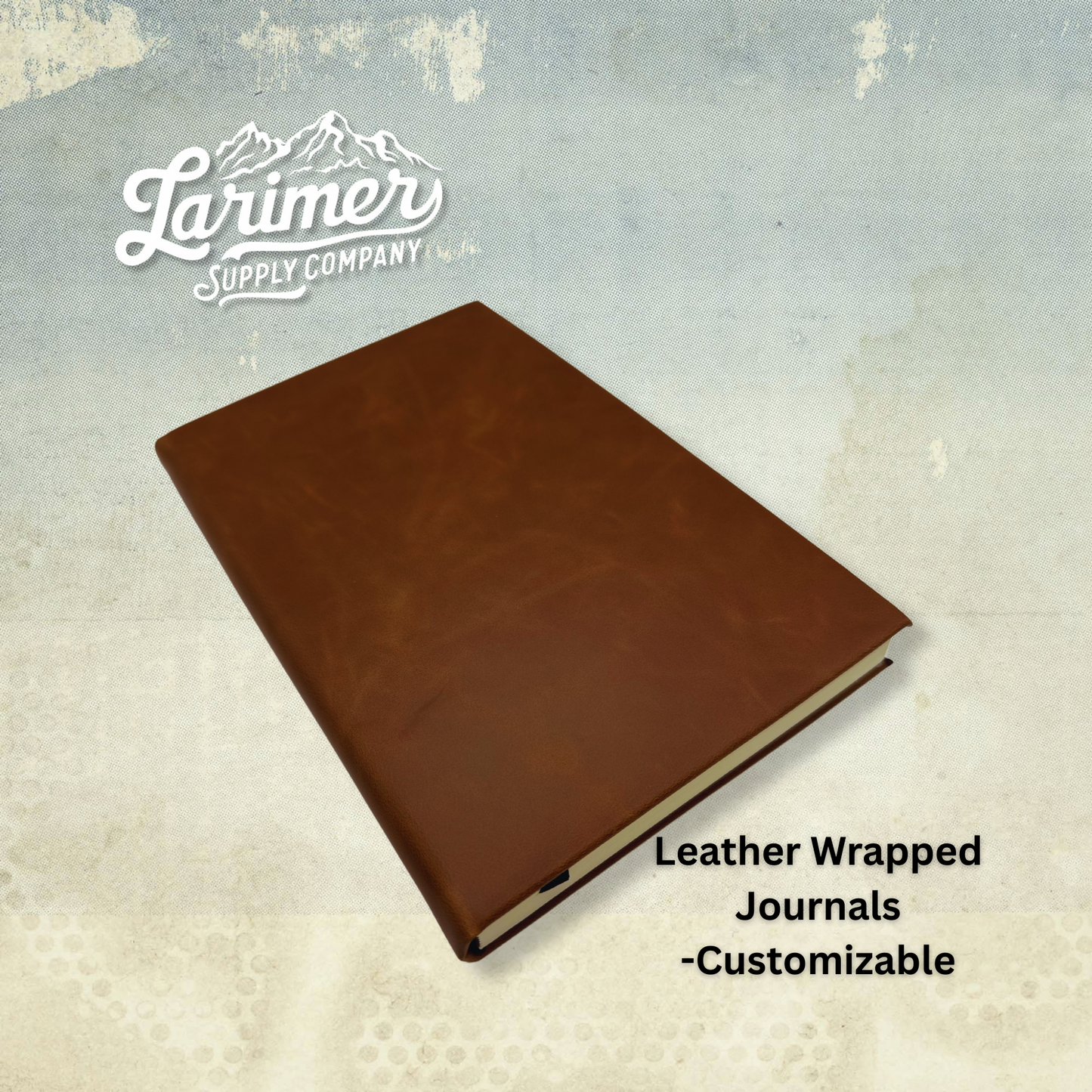 Customizable journal wrapped in walnut leatherette, engraved by Larimer Supply Company